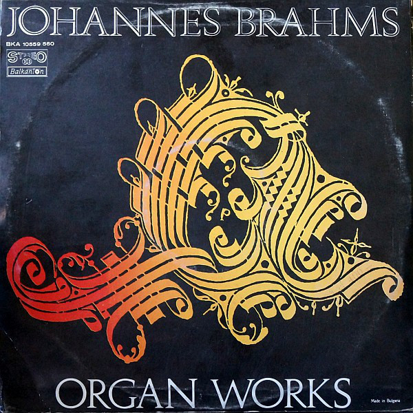Йоханес Брамс. Творби за орган