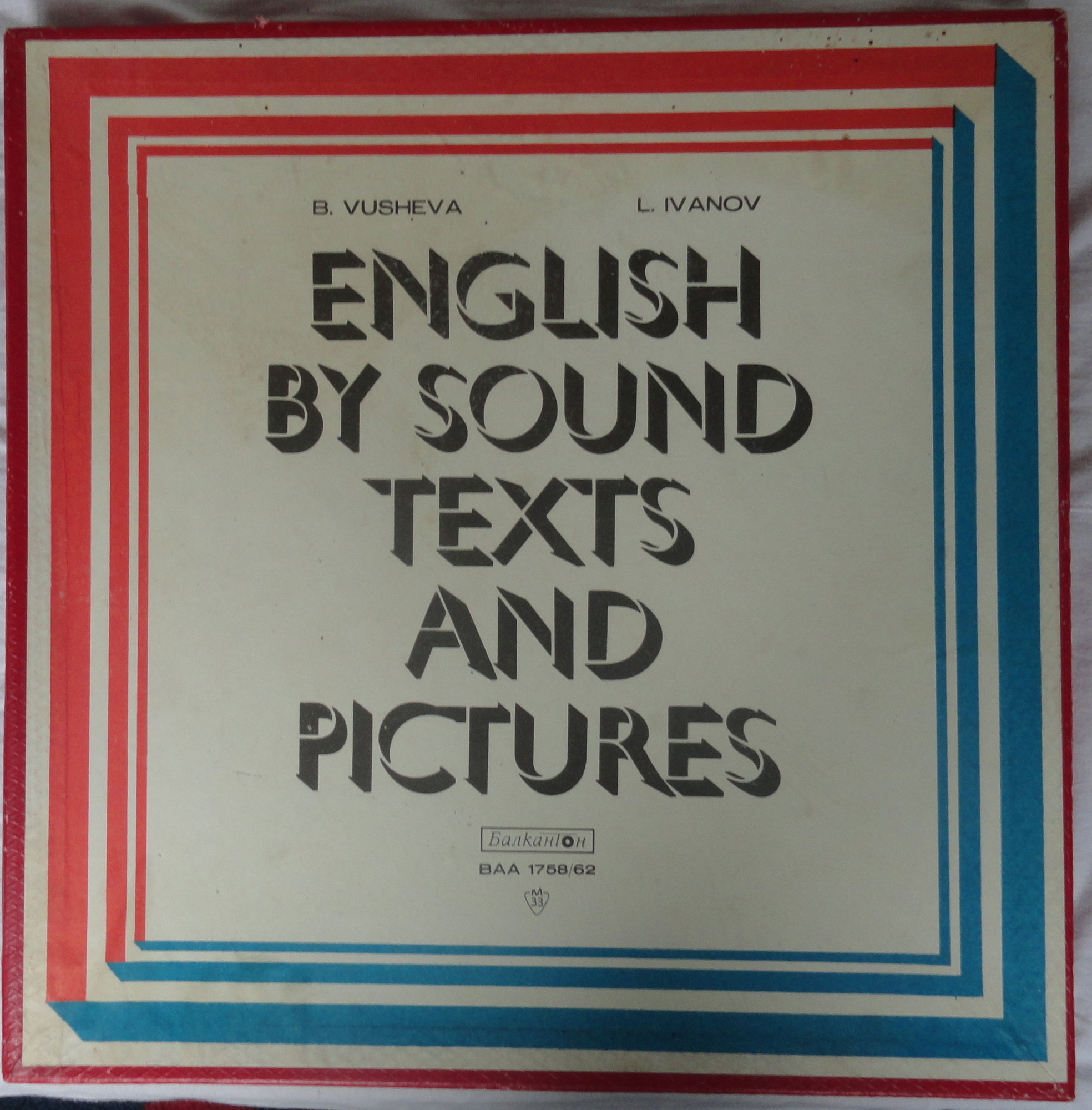 B. Vusheva, L. Ivanov. English by sound texts and pictures