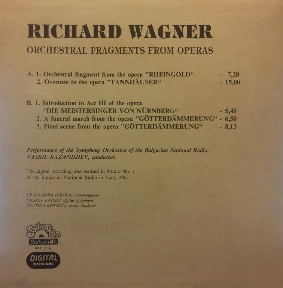 Orchestral fragments from operas / Richard Wagner; performance of the Symphony orchestra of the Bulgarian national radio, cond. Vassil Kazandzhiev