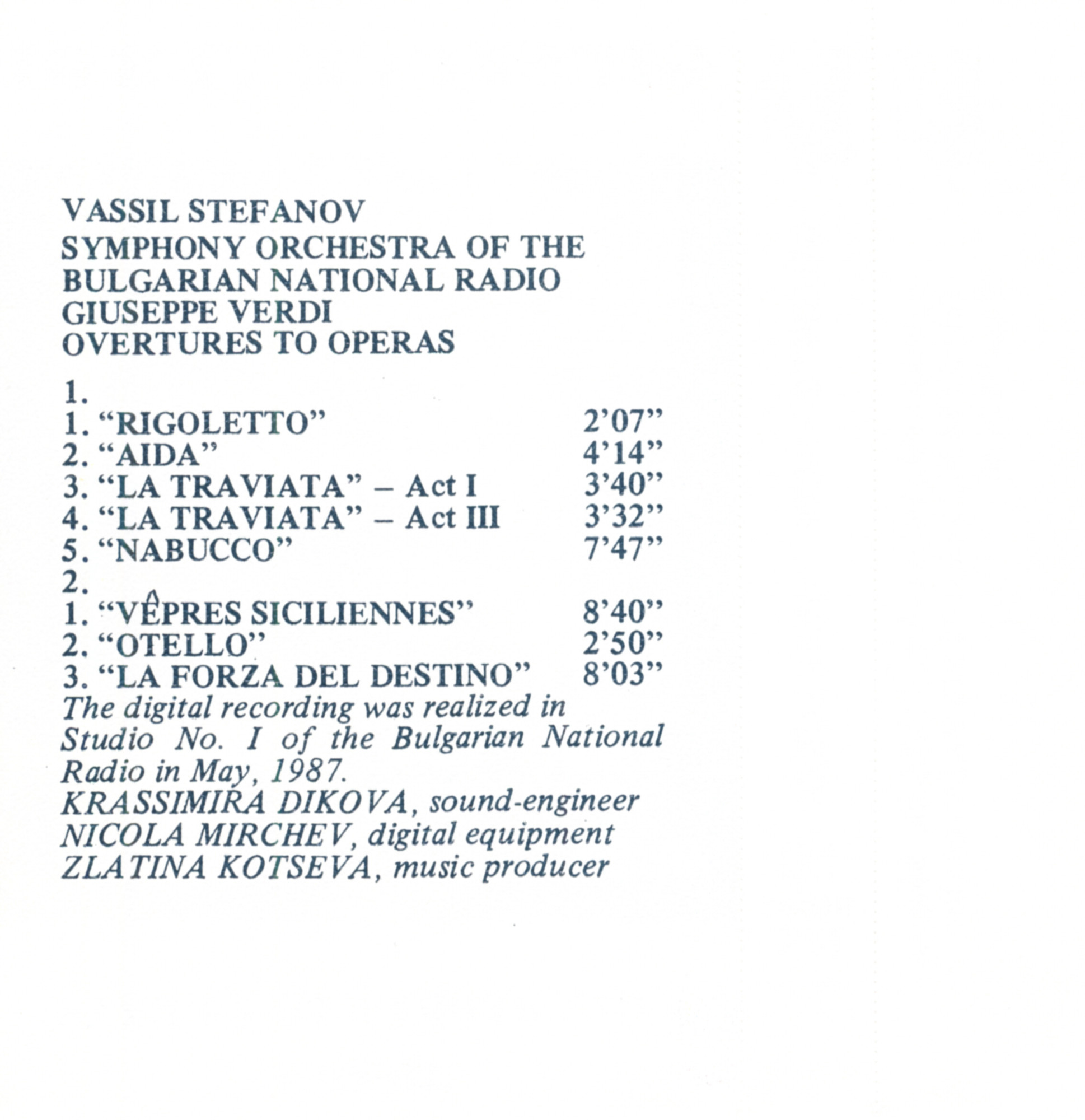 Overtures to operas / Giuseppe Verdi; isp. Symphony orchestra of the Bulgarian national radio, cond. Vassil Stefanov