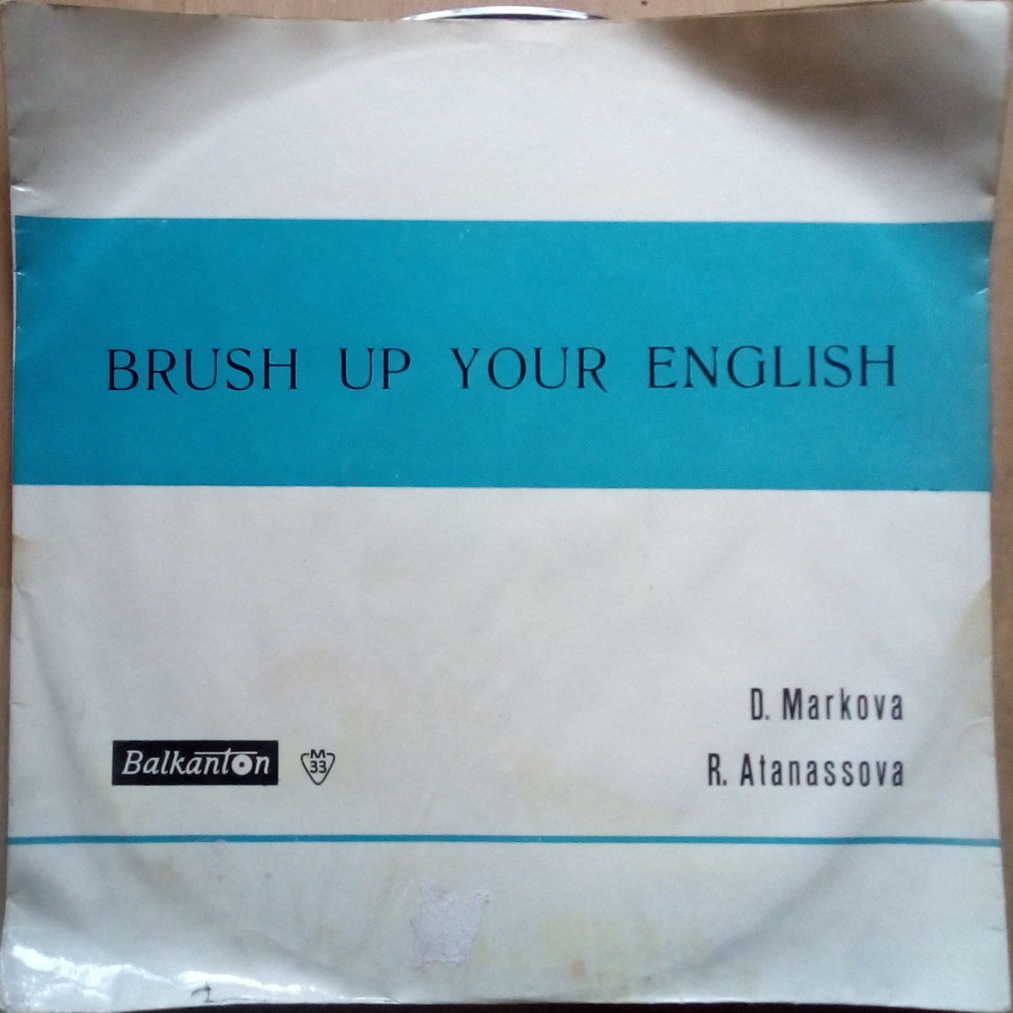 Brush Up Your English (by D. Markova and R. Atanassova)