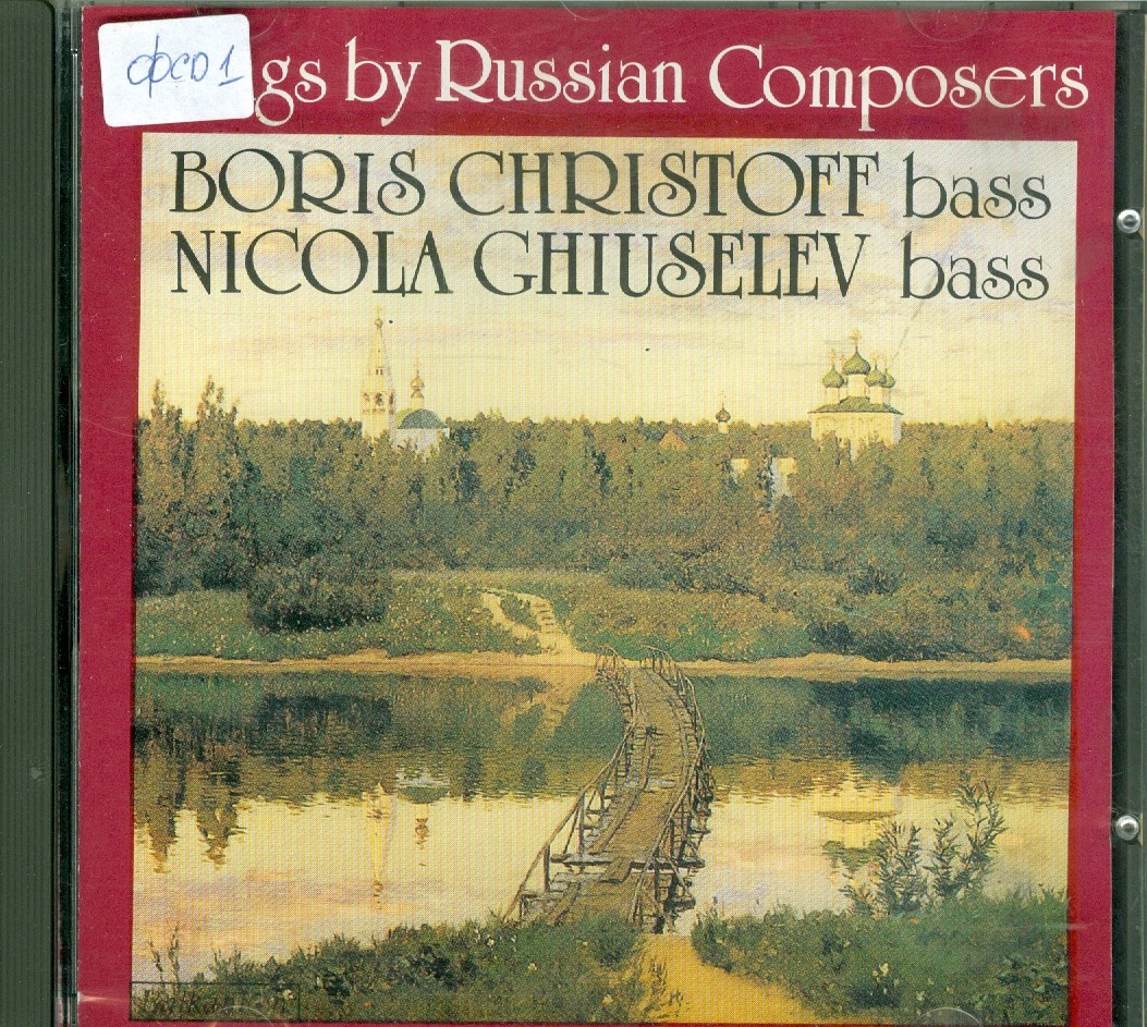 Songs by Russian Composers. Boris Christoff - bass; Nicola Ghiuselev - bass