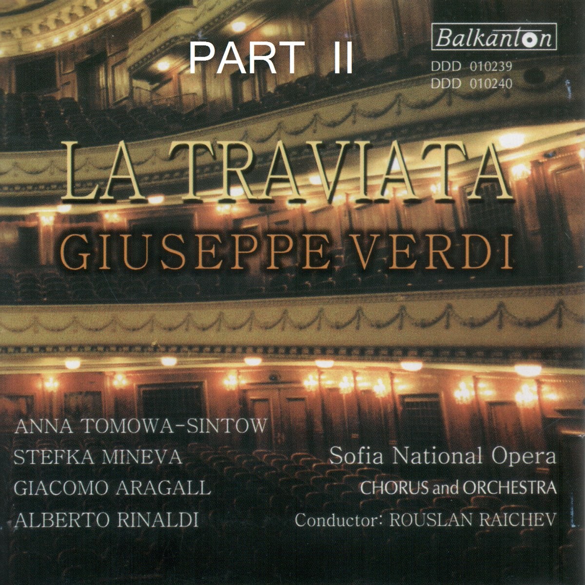 Guiseppe Verdi. La Traviata